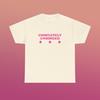 Completely Unhinged Unisex Heavy Cotton Tee Y2K Iconic Funny It Girl Sarcastic Shirt Party Chaotic Viral Trendy Unhinged Cute Top Bar Gift
