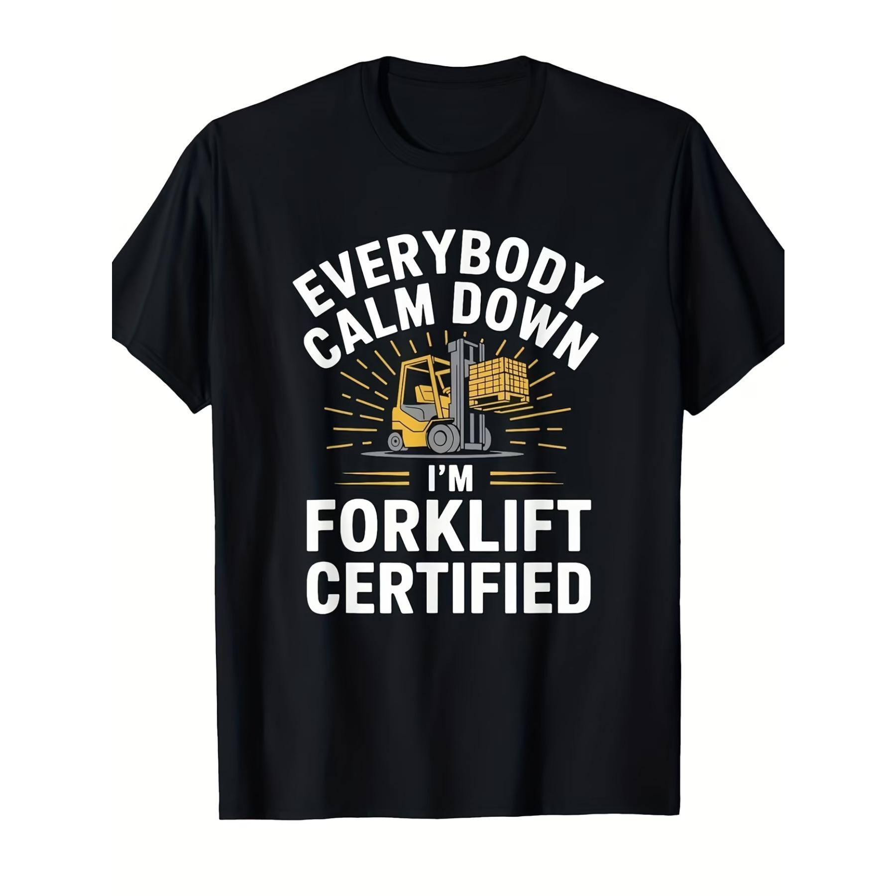 Men S Funny T-Shirt - Design with Everybody Calm I m Slogan Worker Humor, Forklift Operator Badge Graphic Print S чёрный