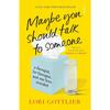 Maybe You Should Talk To Someone Paperback # US -MH28