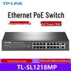 Tp-Link TL-SL1218MP 16-Port 100M PoE Switch