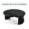 Trimmerfaden-Spulenabdeckung Für Bosch ART 23 26 SL Kappe für Fadenspule Basis F016F04557 Gartenzubehör Ersatz-Spulenabdeckkappe