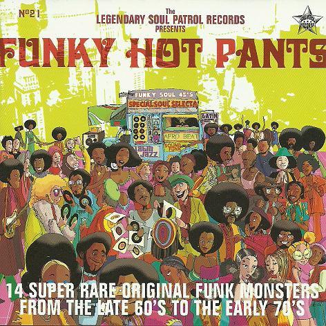 

CD VARIOUS - Funky Hot Pants SPCD10121 Soul Patrol Rec 2007 France Soul/Funk Used