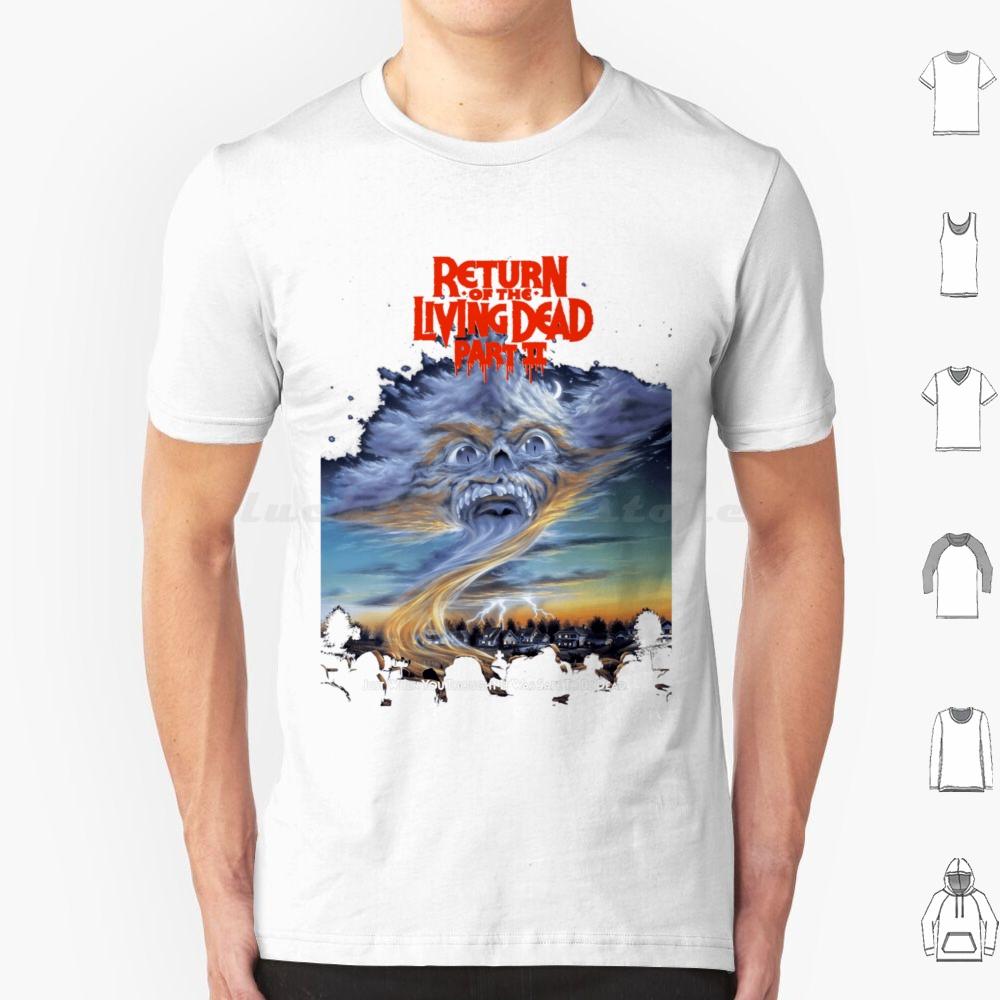Return Of The Living Dead Part IiArtwork T Shirt Big Size 100 Cotton Return Of The Living Dead Zombie Horror Tarman Zombies