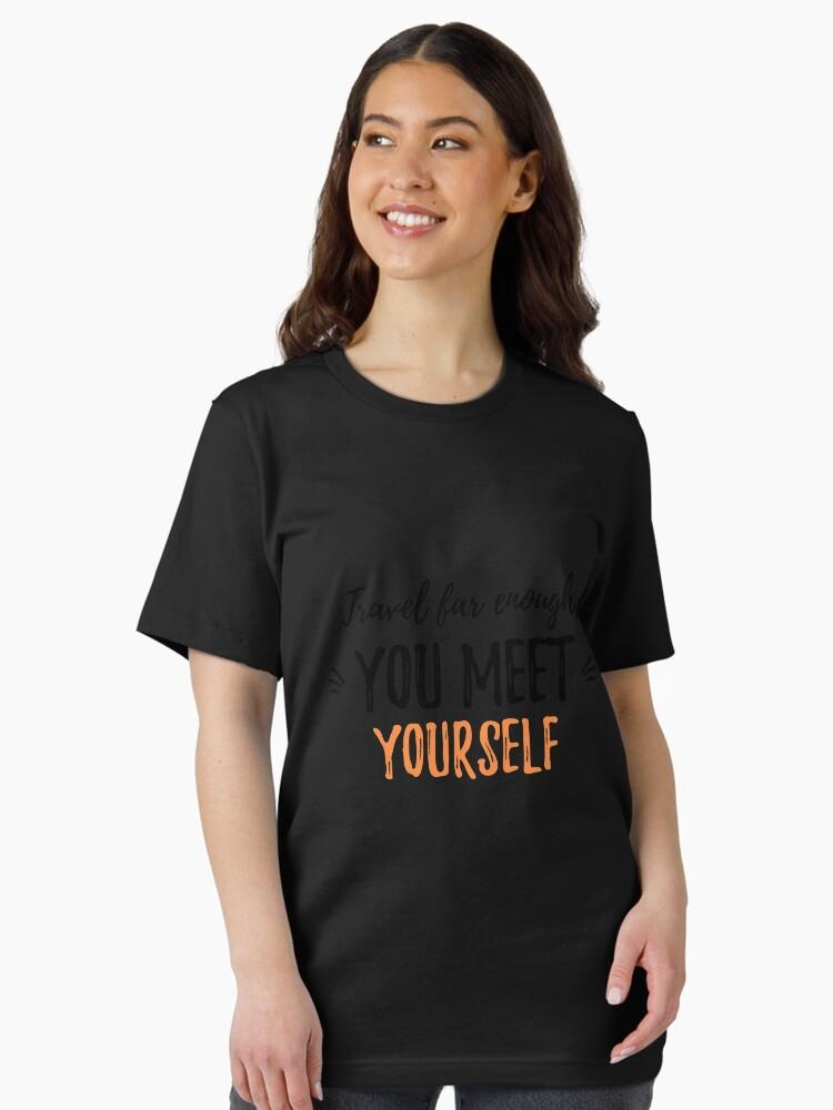 Far Cry Travel far enough, you meet yourself.Alone Saying Essential T-Shirt