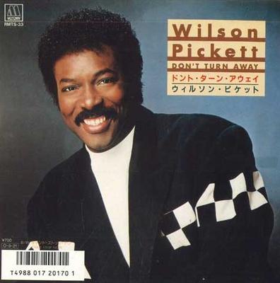 7-Zoll Schallplatte WILSON PICKETT - Don't Turn Away / Can't Stop Now RMTS33PROMO MOTOWN 1987 Japan Soul/Funk Gebraucht