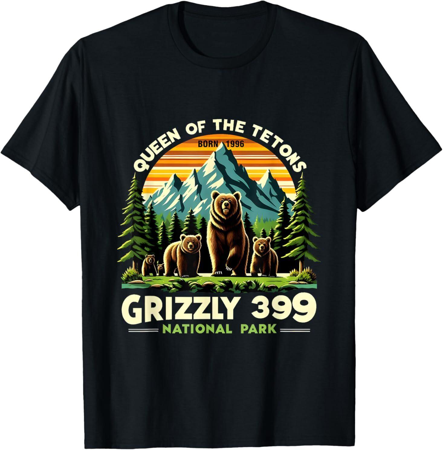 Bear Lovers Queen Of The Tetons Grizzly 399 National Park T-Shirt Mens Womens Tees Top XL