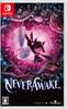 NeverAwake -Switch