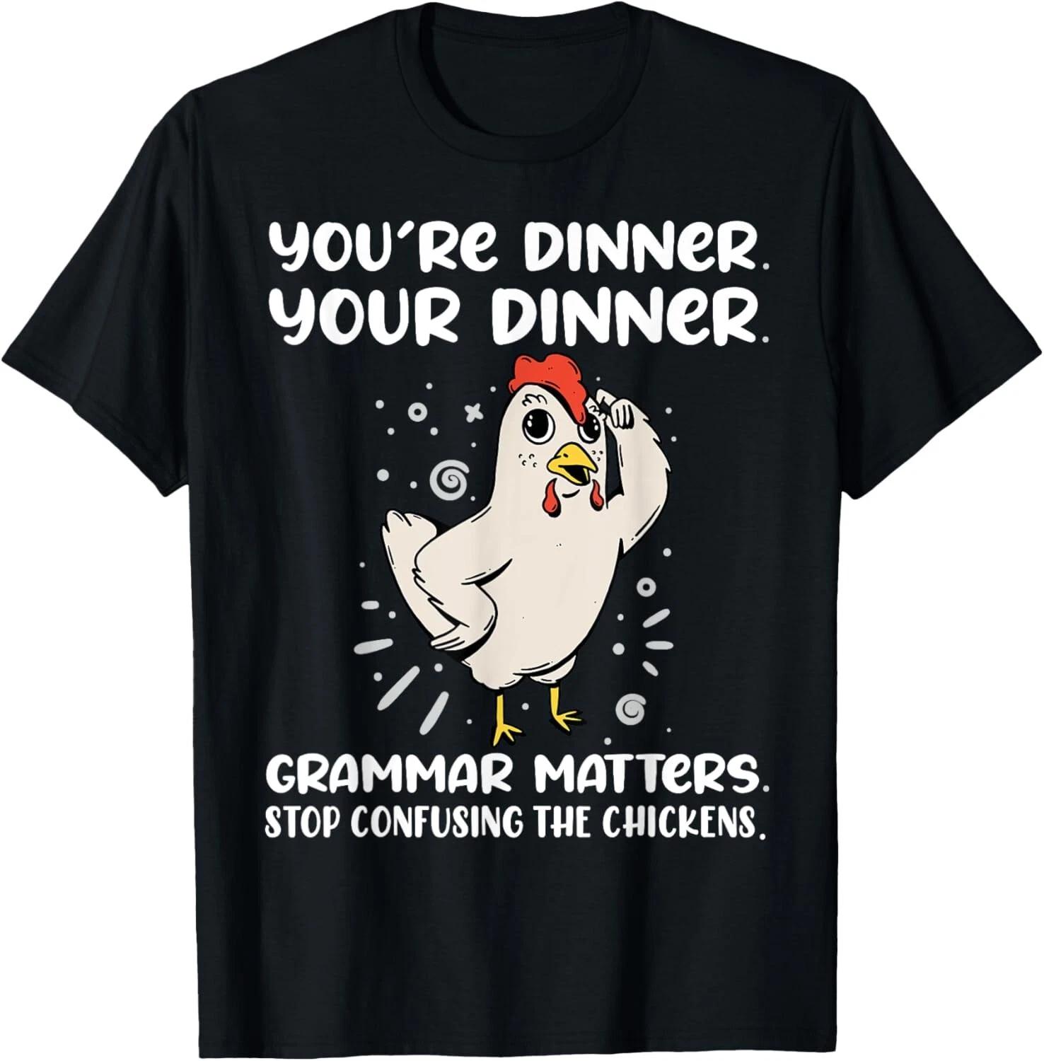 Funny English Teacher Chicken Dinner Grammar Matters Gift Unisex T-Shirt XL