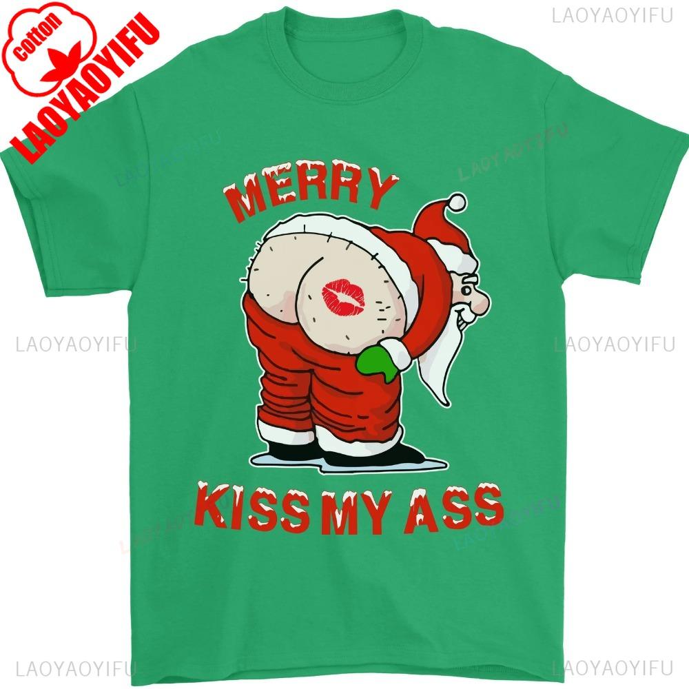 Merry Kiss My Ass Funny Christmas Rude Mens TShirt High Quality Cotton Tops Christmas Happy Gender-Neutral Humorous Summer Shirt