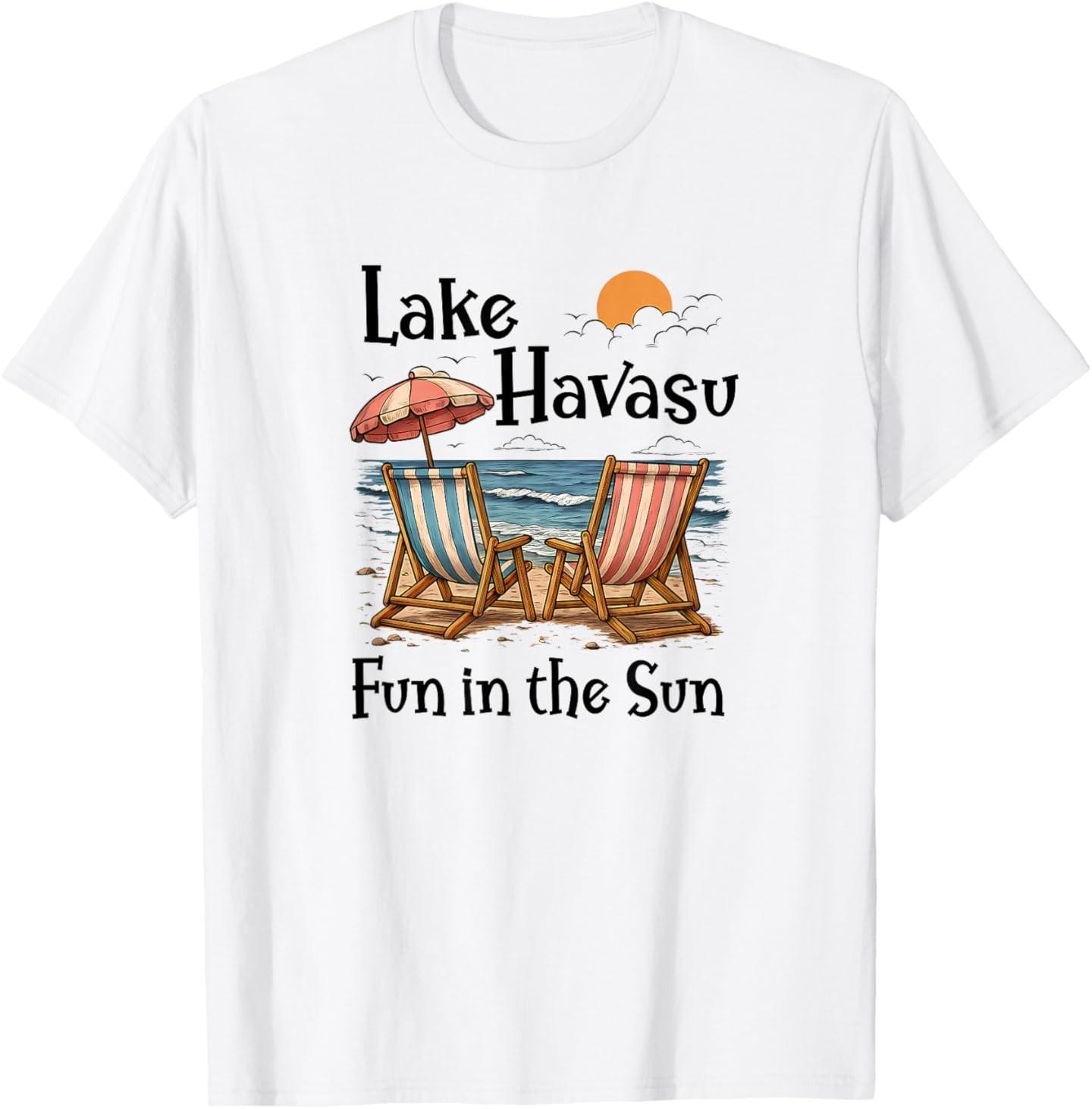 Lake Havasu Fun in The Sun Arizona California T-Shirt XXXXL