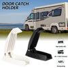 Motorhome Caravan Door Catch Holder Latch For Truck Van Travel Baggage Rv Camper Accessories Trailer White ABS Auto Styling