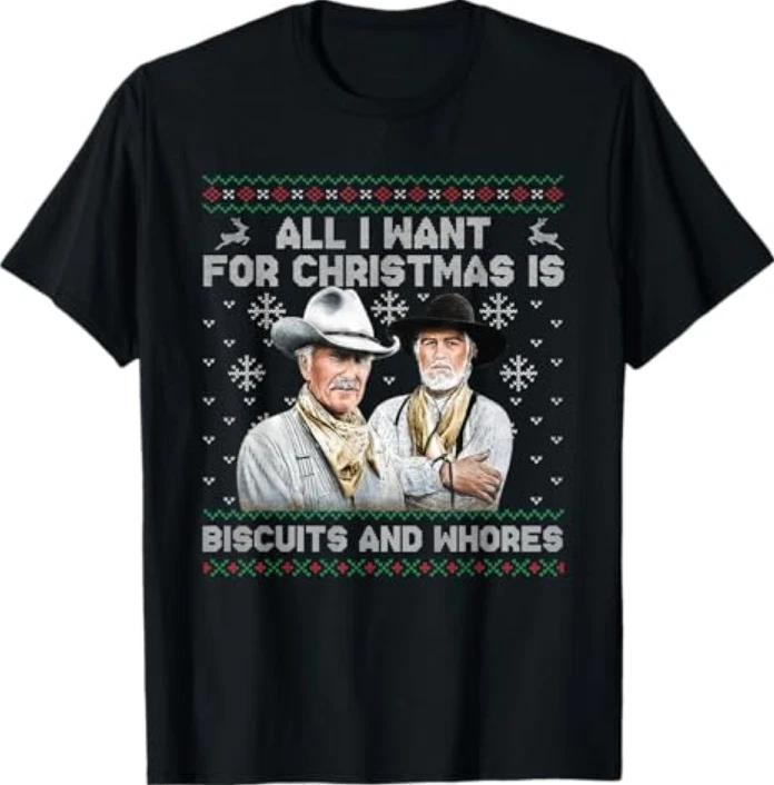

Western Cowboys Biscuits and Whores Christmas Quote T-Shirt 3XL