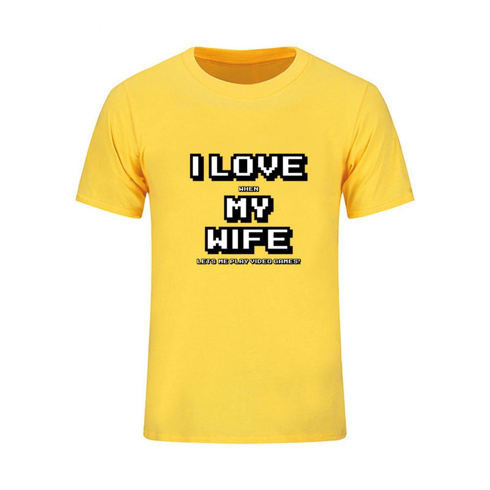 Men Summer Tops Fashion I Love When My Wife Let S Me Play Video Game