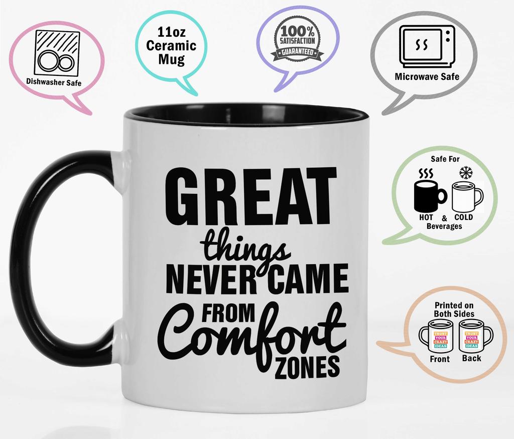 Inkdotpot Great Things Never Came From Comfort Zones 11Oz Ceramic Coffee Mug Inspirational Quotes Gift For Employee Boss Coworkers