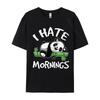 I Hate Mornings Cute Panda Bear For Panda Lover Printing T Shirts Wholesale ONeck 3d Printed Cotton Unisexs Tops Tees