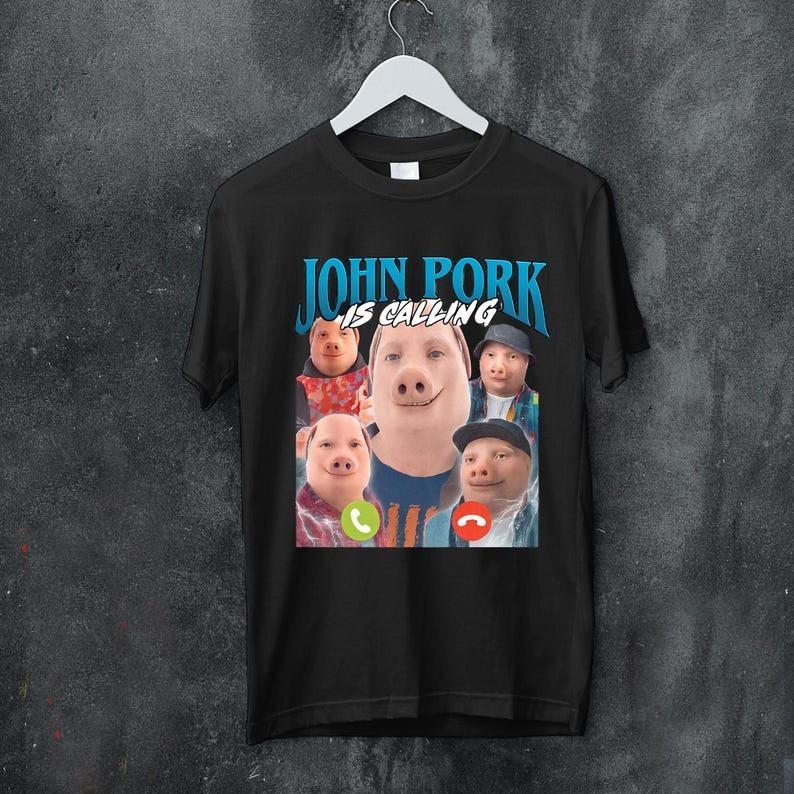 John Pork Meme T-Shirt Funny Memes Tee Brainrot Meme Apparel Viral Meme Gift Unisex T-Shirt L