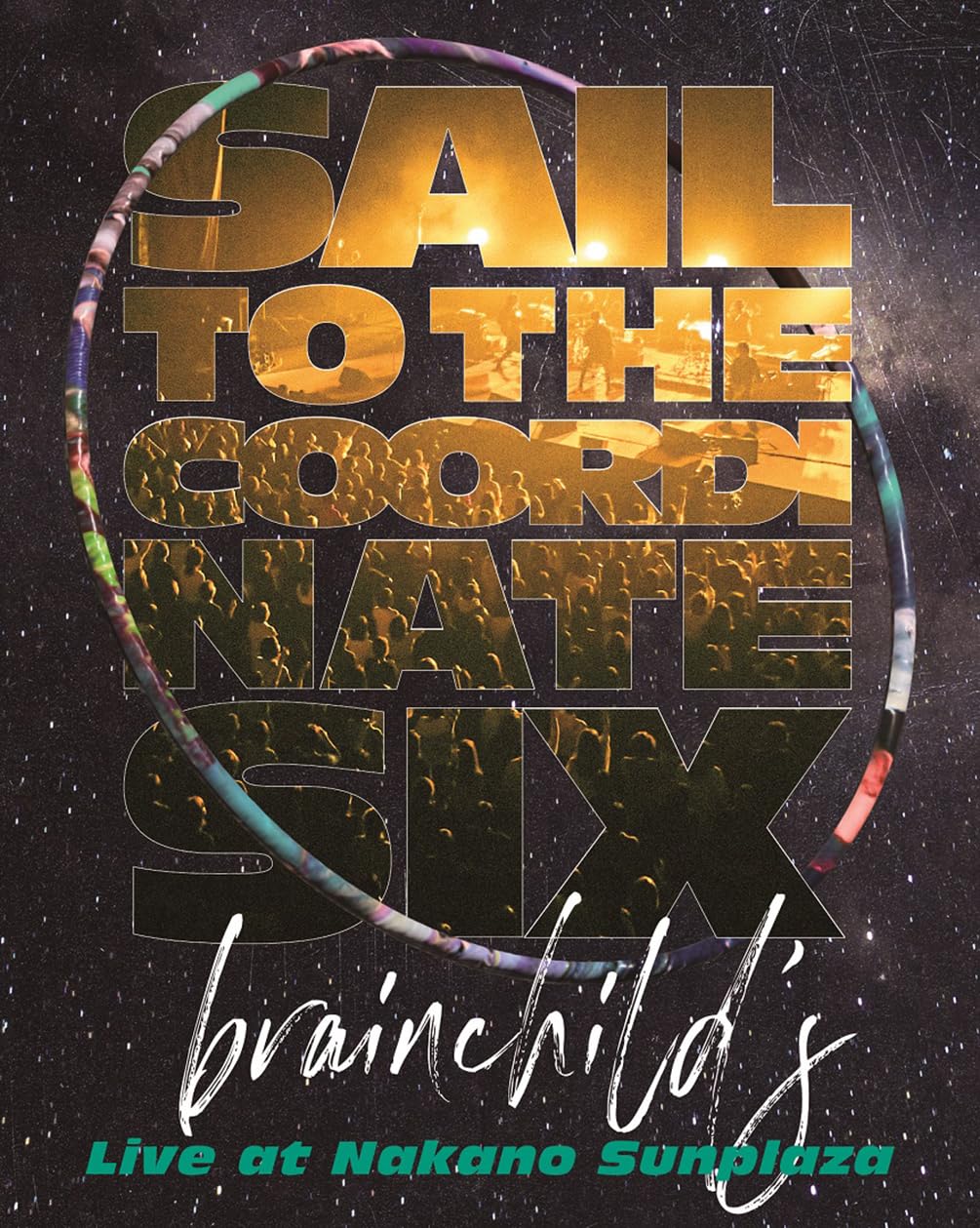 

to the coordinate Live at Nakano Sunplaza brainchild s sail SIX (Blu-ray) (No Bonus)
