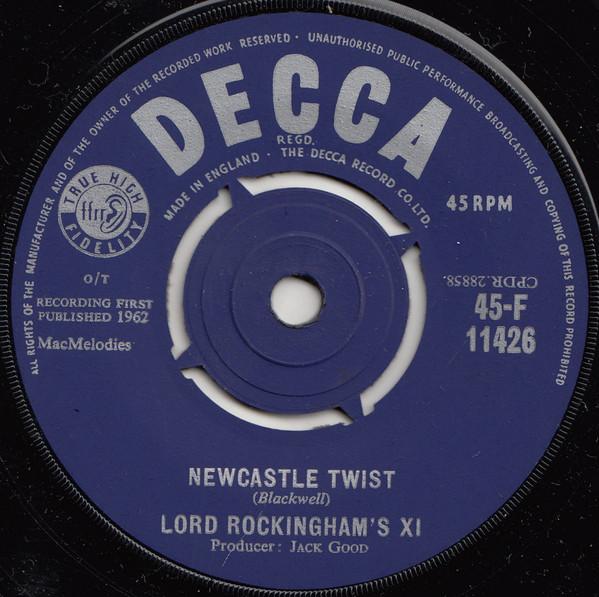 7inch Record LORD ROCKINGHAM'S XI - Newcastle Twist 45F11426 Decca 1962 UK Pop Used