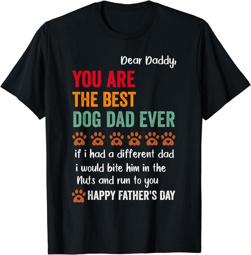 

funny happy fathers day from dog treats to dad quote Gift Unisex T-Shirt L