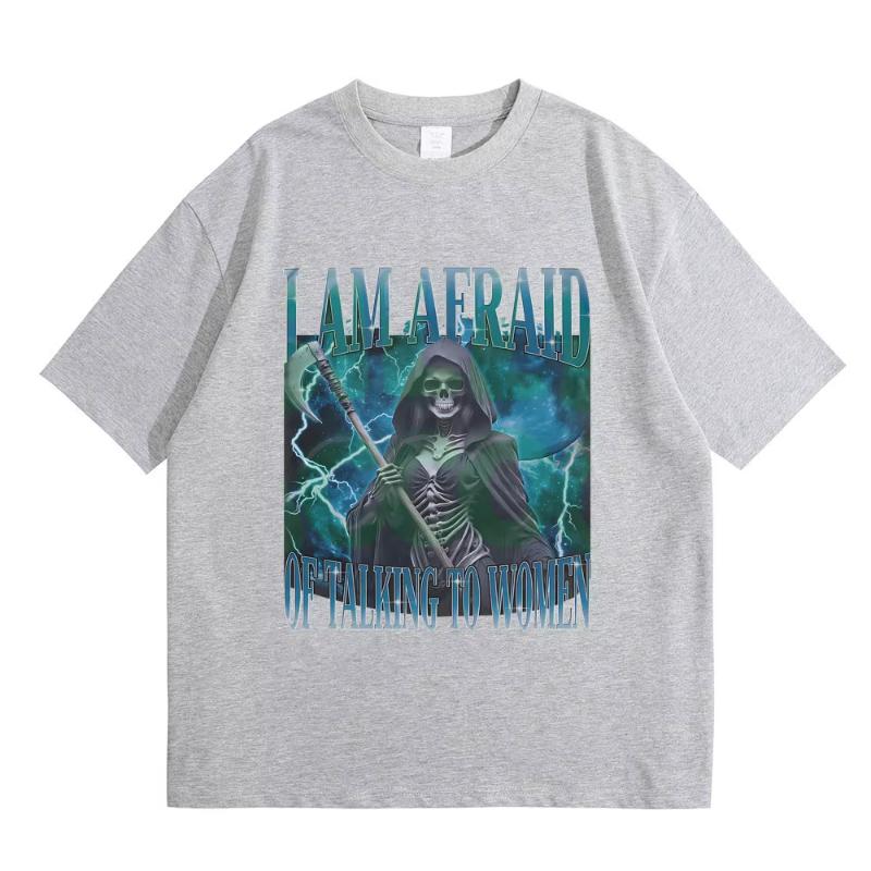 I Am Afraid of Talking To Women Graphic Tshirt Summer Unisex Women Fashion Oversized T Shirts Funny Skeleton Skull Print Tshirt