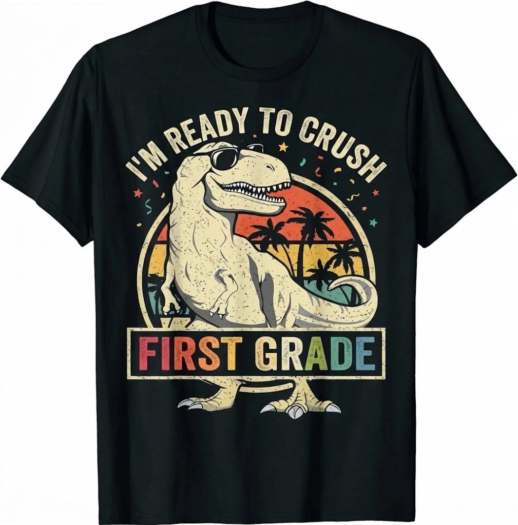 Ready To Crush First Grade 1st Day Of School Dinosaur T Shirt S