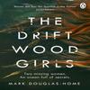 The Driftwood Girls by Mark DouglasHome Paperback Book 9781405923637