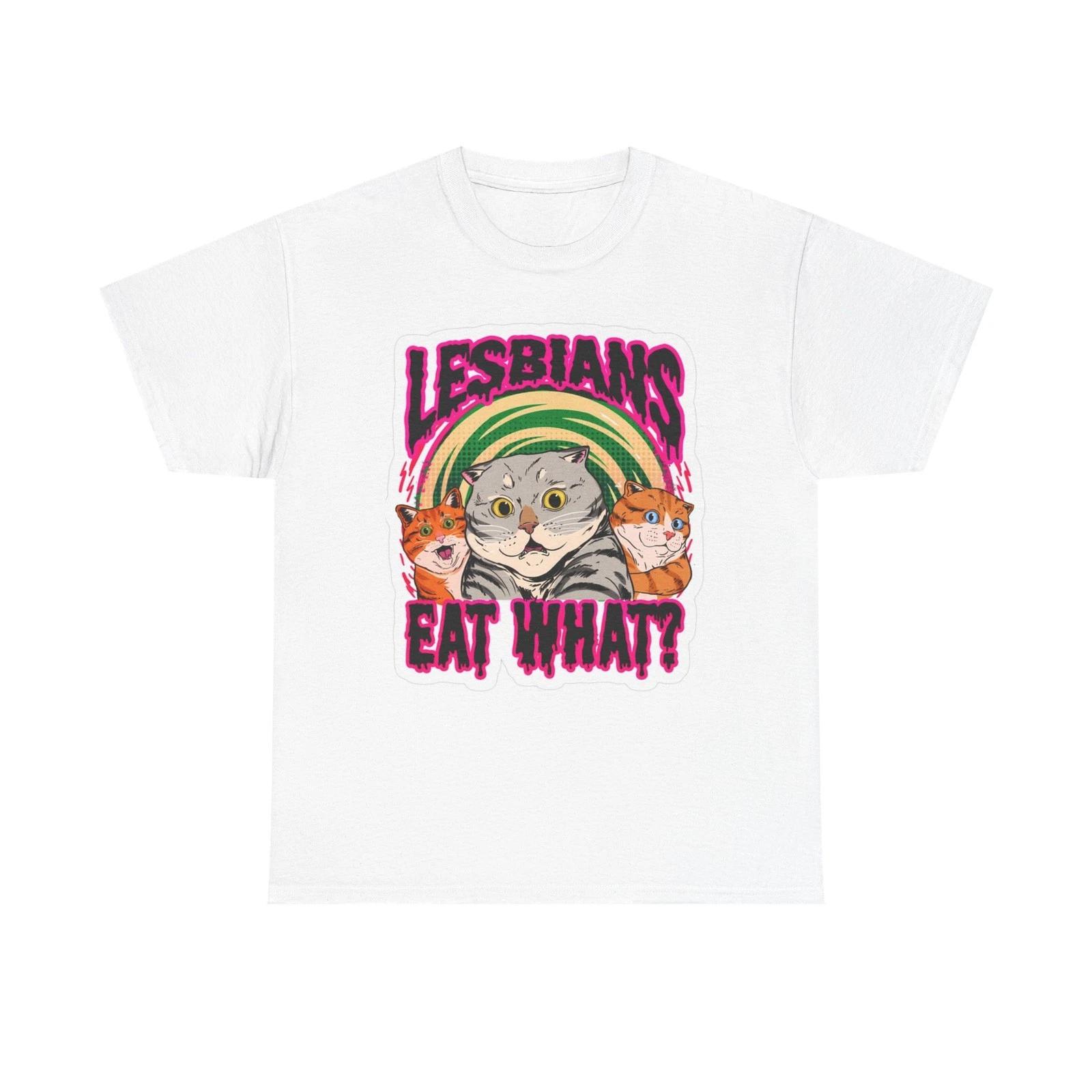 

Lesbians Eat What Funny Jokes Graphic T Shirt Brand New Cotton Tee XL
