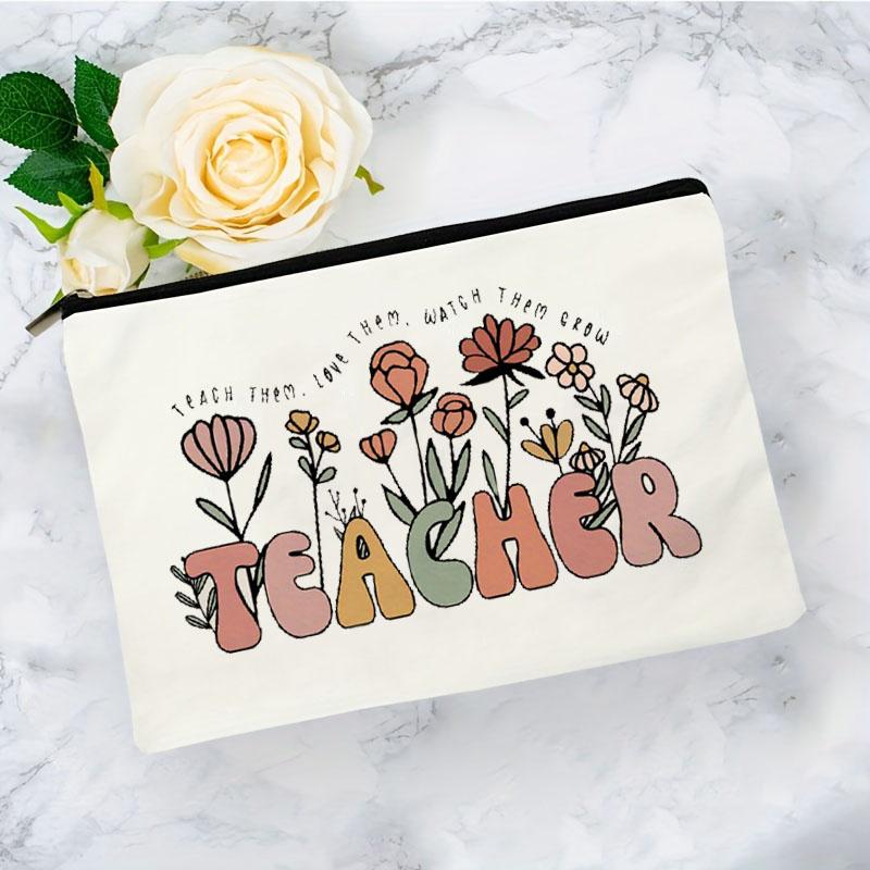 1pc Teach Them, Love Them, Watch Them Grow Print Teacher Cosmetic Bag, Women Makeup Bag Pouch Travel Toiletry Organizer, Back To School Teacher Gift