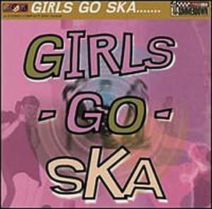 

CD VARIOUS - Girls Go Ska SD002 Non Japan Reggae, Ska & Dub Used