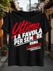 Ultimo La Favola With Diagonal Red Script Bold Concert Text Infinity Mark And Rome July 4 2026 Unisex All TShirt