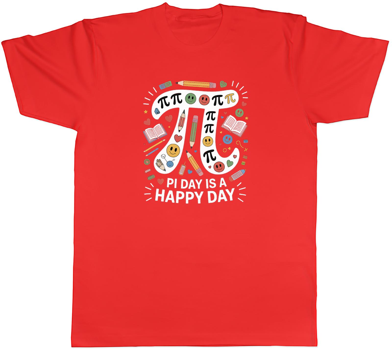 Pi Day is a Happy Day School Maths Numbers Unisexs TShirt Tee Gift Top S