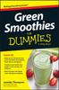 The Green Smoothies For Dummies Book