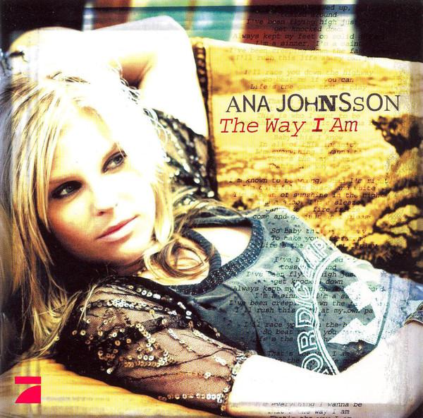 

CD ANA JOHNSSON - The Way I Am 5163722 Epic 2004 Europe Rock Used