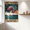 Vintage Red Dragon Bubble Bath Metal Tin Sign, Yellow Rubber Duck Teal Background 'GET NAKED' Whimsical Poster for Man Cave Bar
