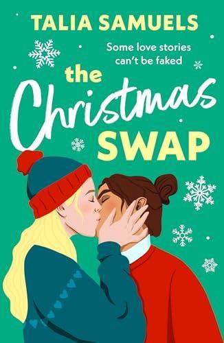 The Christmas Swap by Talia Samuels Paperback Book 9781405952132