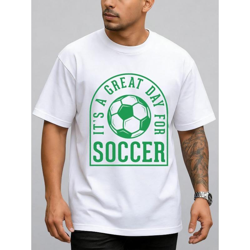 European Size Great Day Soccer Tee for Men Graphic T Shirts White Funny Graphic Tees Everyday Wear, Suitable for The Office, Dates, And Going Out