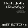 Holly Jolly Cowboy by Jessica Clare Paperback Book 9780593337394