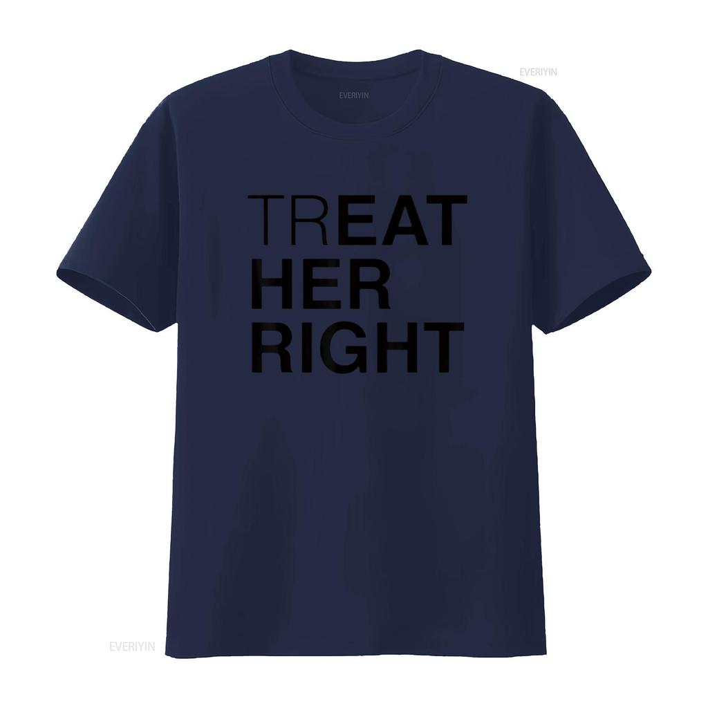Mens Treat Her Right T Shirt White 2XL vintage Washed Stretched Slightly designer clothes streetwear Unisex fashion Breathable