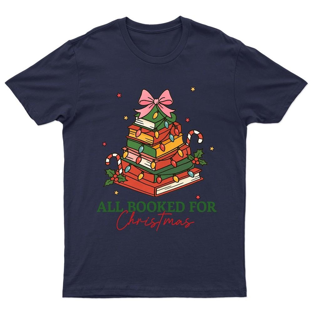 All Booked For Christmas TShirt Unisex Gift Retro Seasonal Funny Xmas Santa c