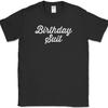 Birthday Suit T-Shirt Funny Holiday Your Day Your Way Humor Gift Tee