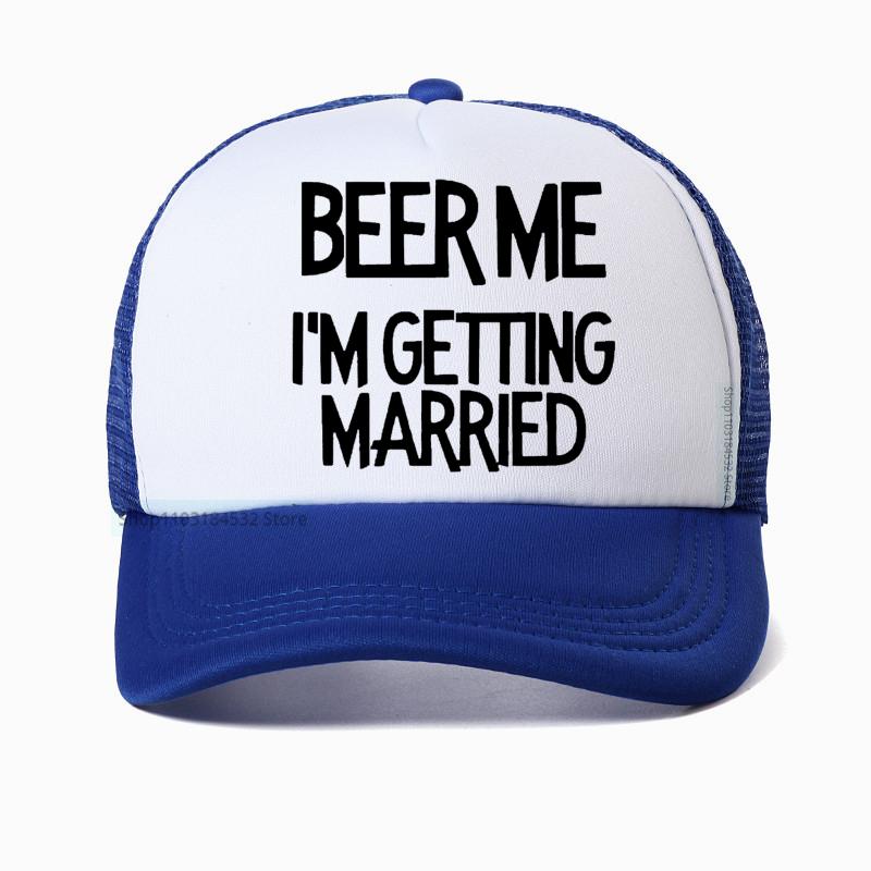 Funny Beer Me I'M Getting Married Baseball Cap Unisex Outdoors Visor Mesh Breathable Adjustable Trucker Dad Hat