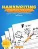The Handwriting Practice for Kids : Capital & Lowercase Letter Tracing and Word Writing Practice for Kids Ages 3-5 (A Printing Practice Workbook) Book