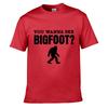You Wanna See Bigfoot Sasquatch Silhouette Funny Question Unisex Summer TShirt Top