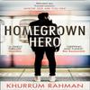 Homegrown Hero by Khurrum Rahman Paperback Book 9780008287078