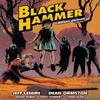 Black Hammer Library Edition Volume 1 by Jeff Lemire Hardback Book 9781506710730