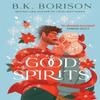 Good Spirits by B.K. Borison Paperback Book 9780008760434