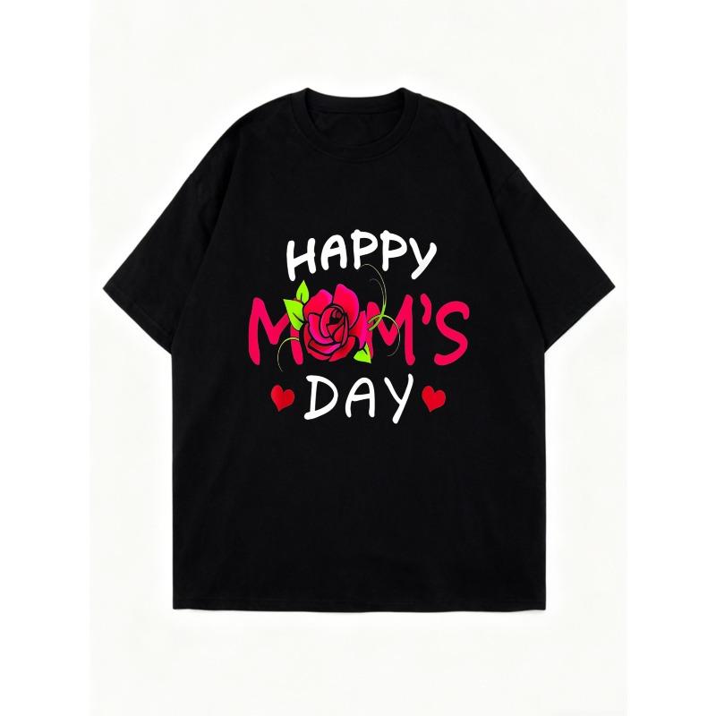 Happy Moms Day T Shirt Black Rose And Hearts Print For Mother S Day Celebration