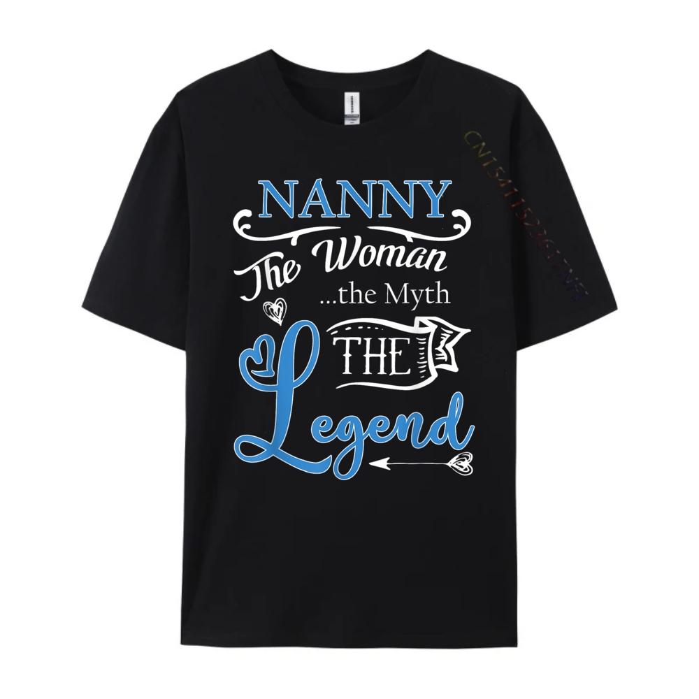 Nanny The Unisex The Myth The Legend Black Shirt Graphic Tees Female Tshirts Vintage