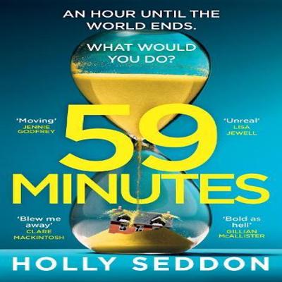 59 Minutes by Holly Seddon Paperback Book 9781398709492