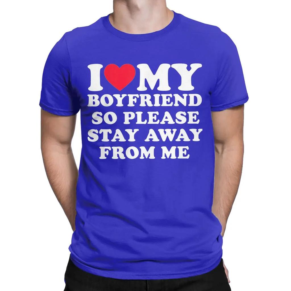 I Love My Boyfriend Shirt I Heart My Boyfriend T-Shirt for Men Casual Pure Cotton Tees O Neck Short Sleeve T Shirts Gift Tops